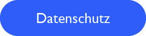 Button Datenschutz Button zum Öffnen der Übersicht zum Thema Datenschutz
